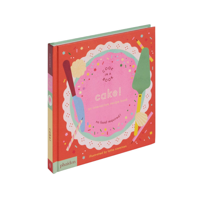 Cake!: An Interactive Recipe Book for Kids