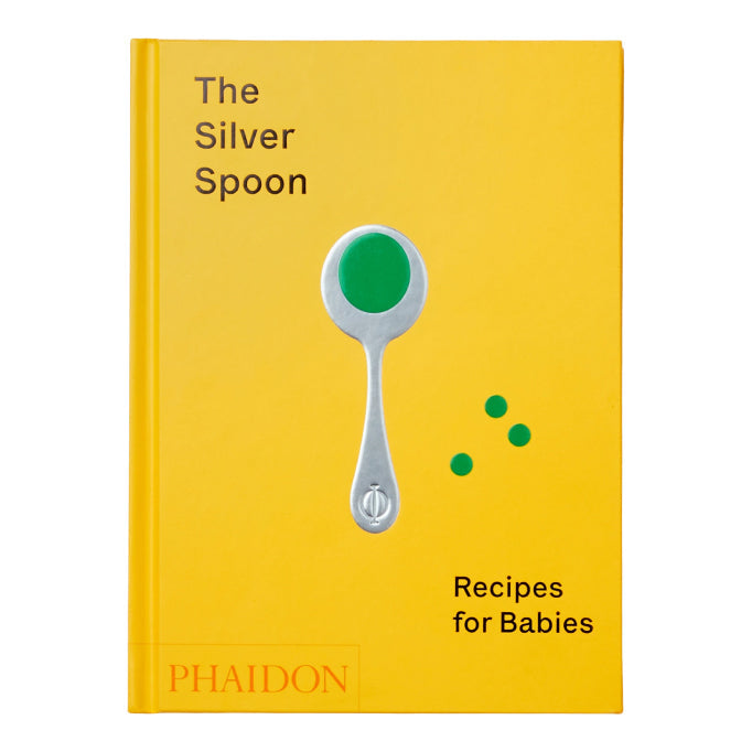The Silver Spoon: Recipes for Babies